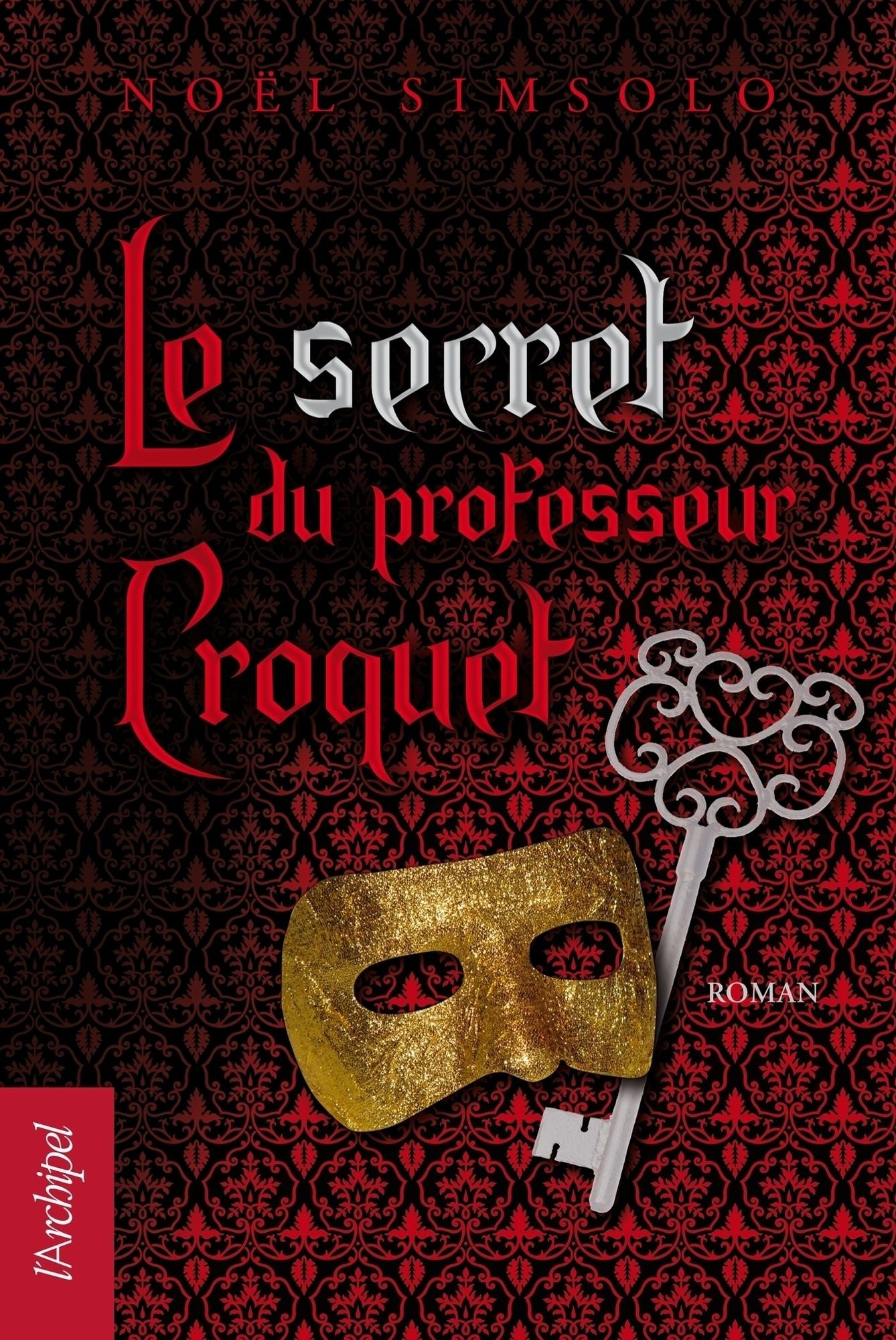 Le secret du professeur croquet