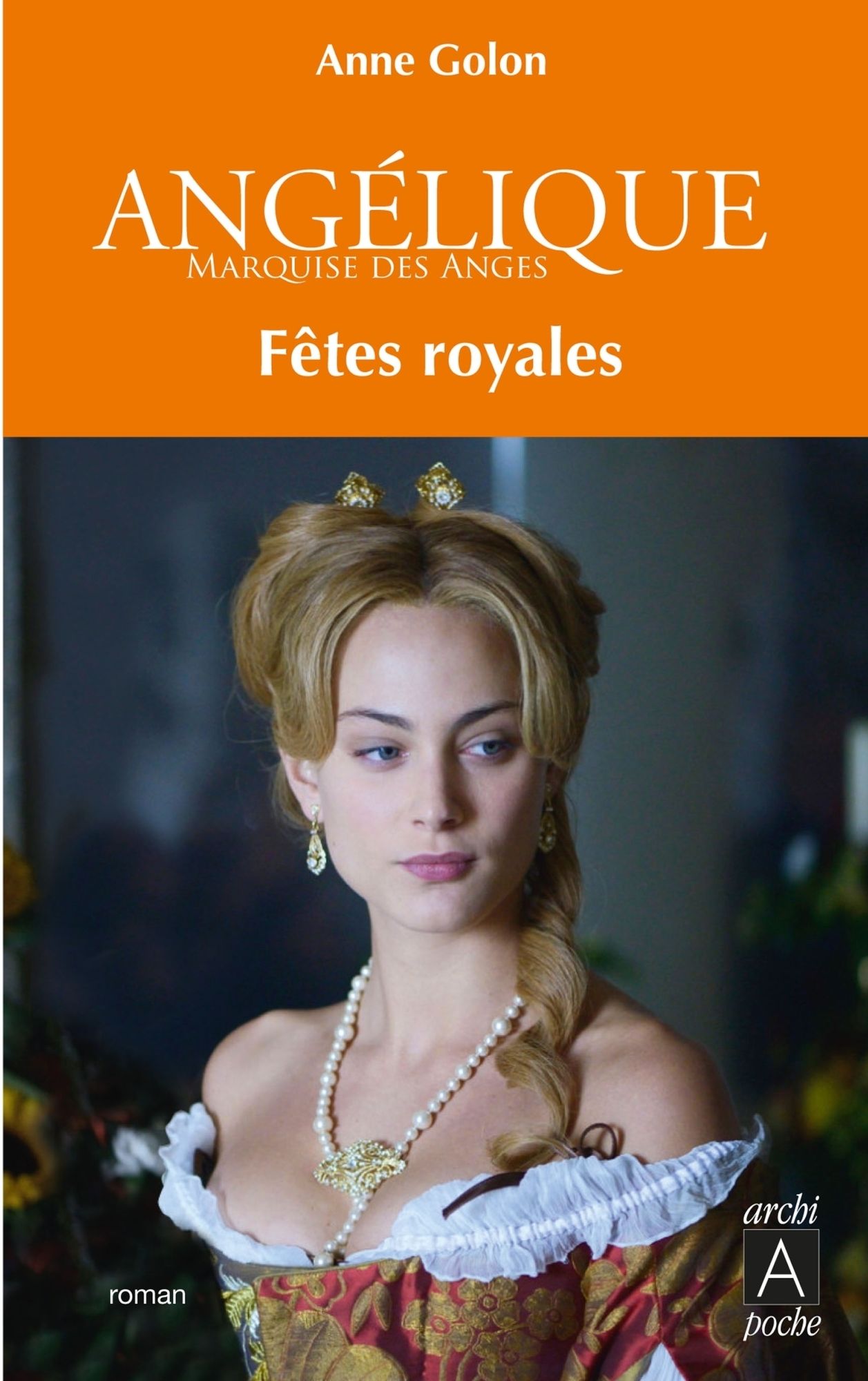 Angélique, Tome 3 : Fêtes royales