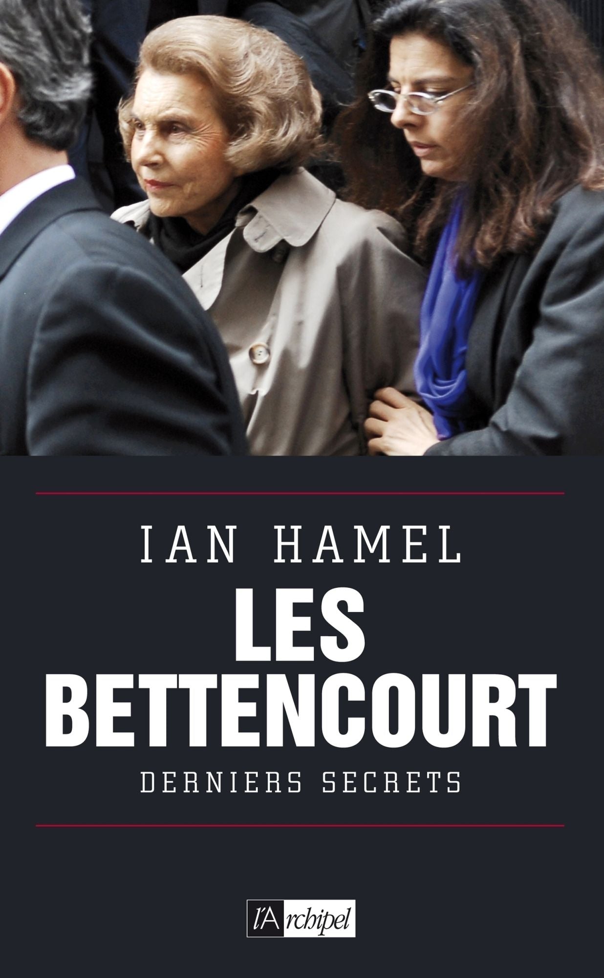 L'affaire Bettencourt : derniers secrets