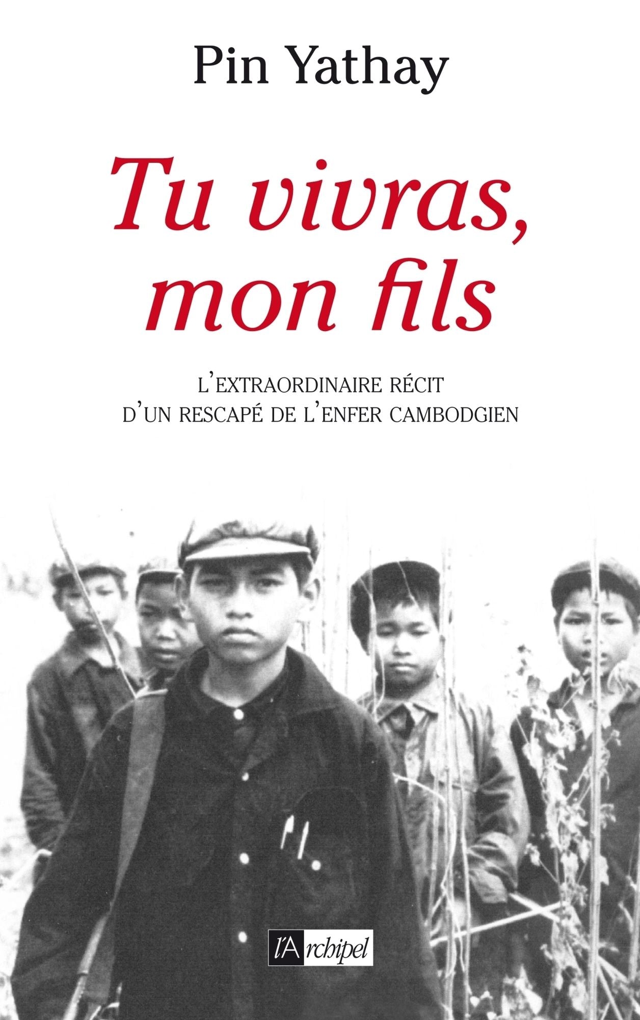 Tu vivras mon fils