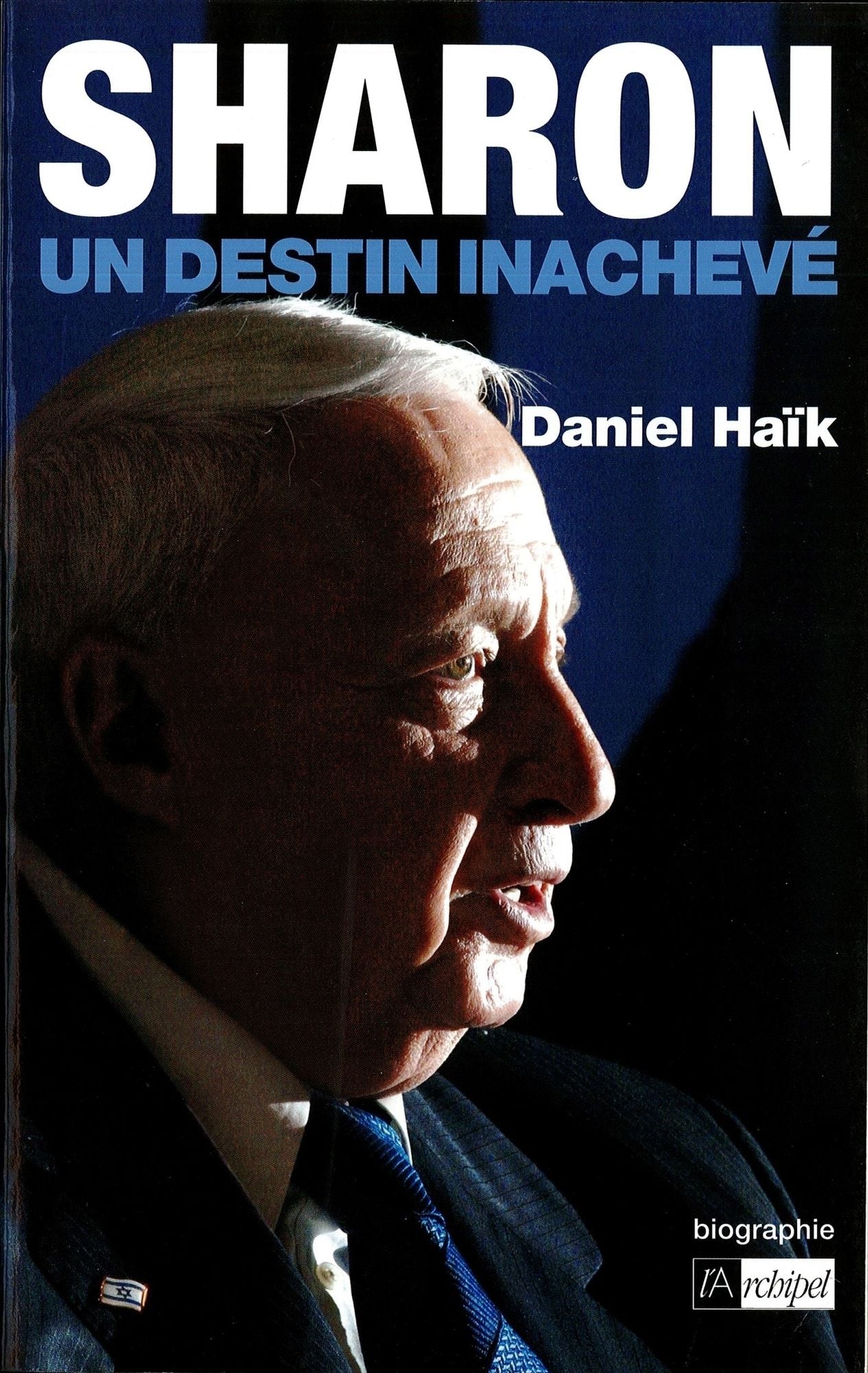 Sharon, un destin inachevé