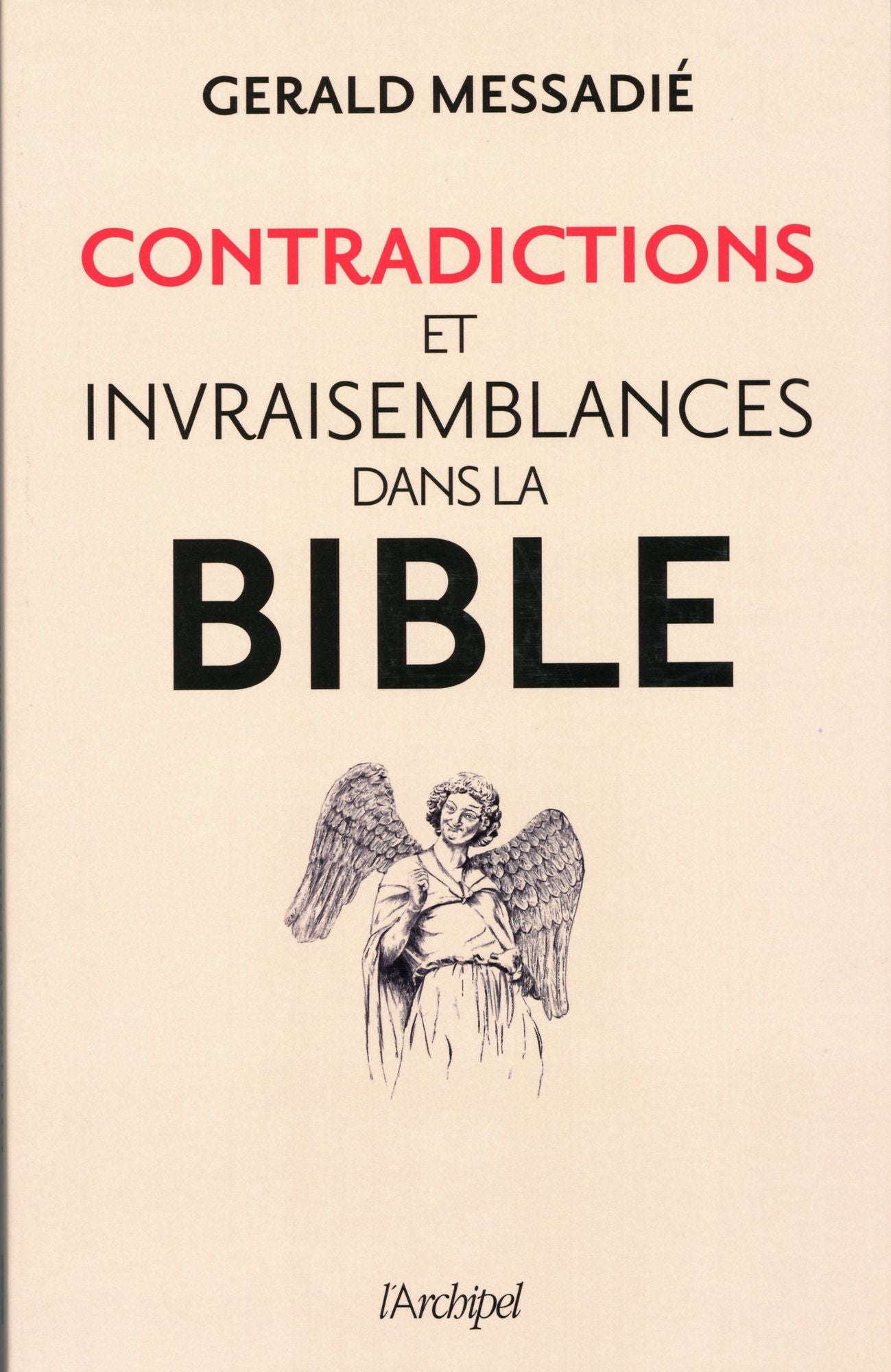 Contradictions et invraisemblances dans la Bible