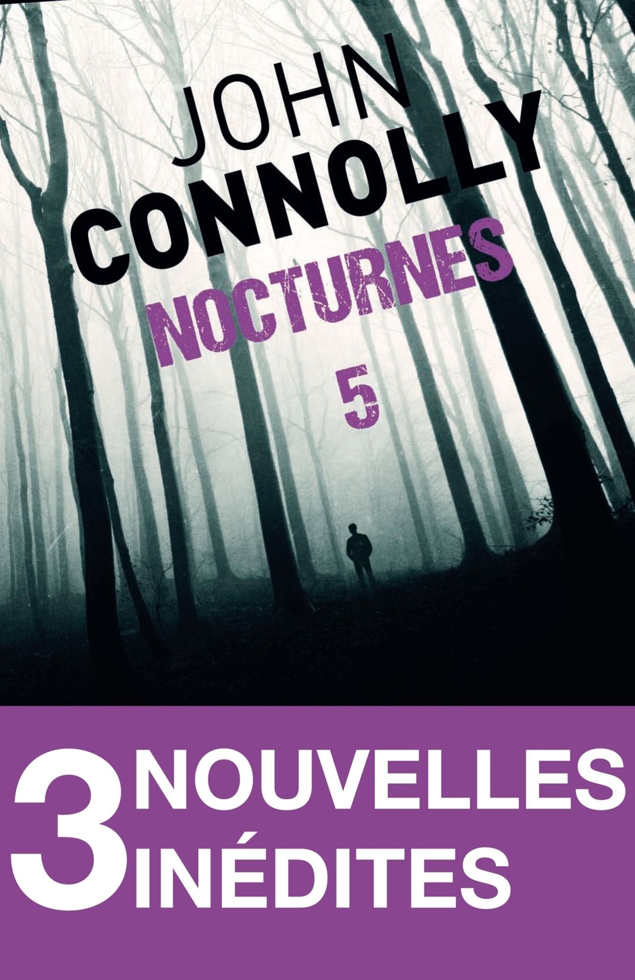 Nocturnes 5 - 3 nouvelles inédites: Un vert très, très foncé - Le bel engrais de miss Froom - Le gouffre de Wakeford
