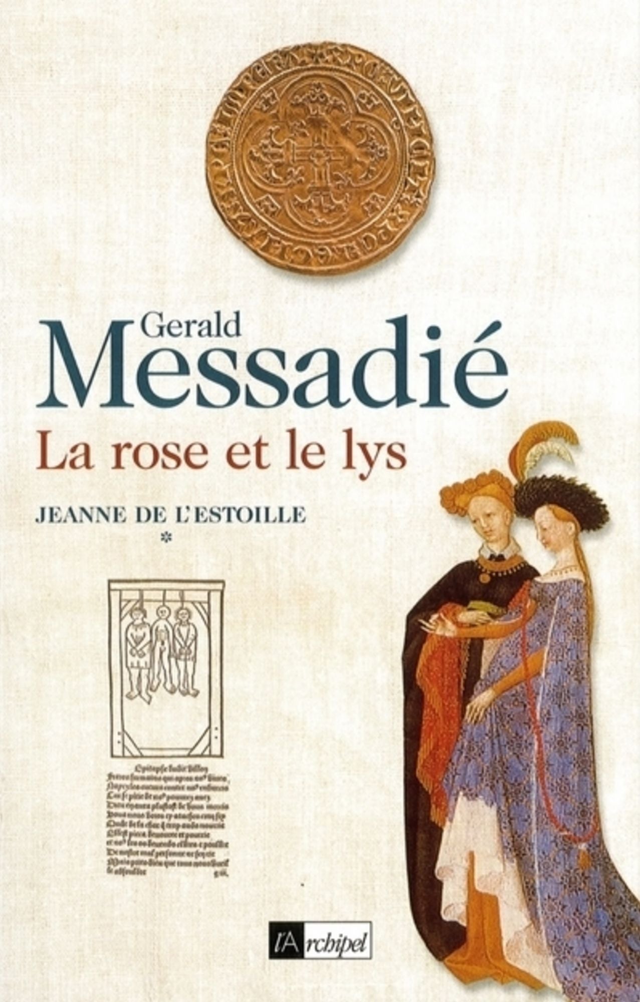 Jeanne de l'Estoille T1: La rose et le lys