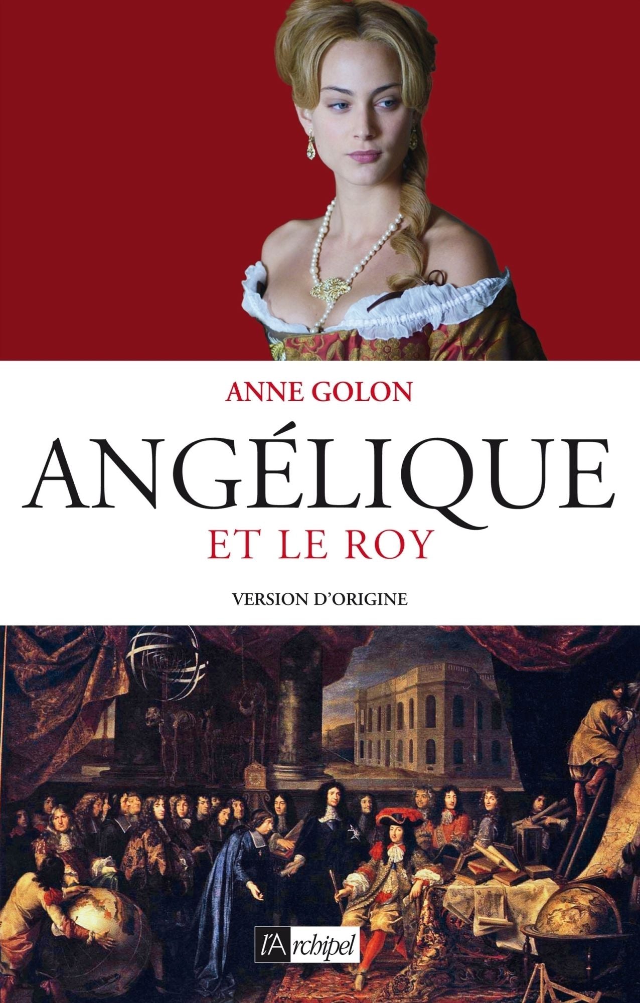 Angélique et le Roy - Tome 3: Version d'origine