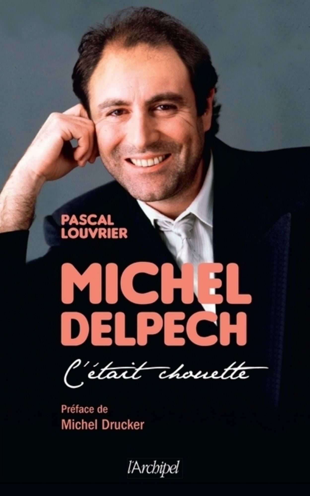Michel Delpech - C'était chouette