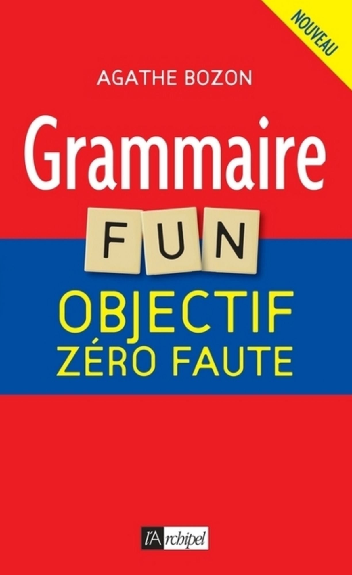 Grammaire Fun: Objectif zéro faute