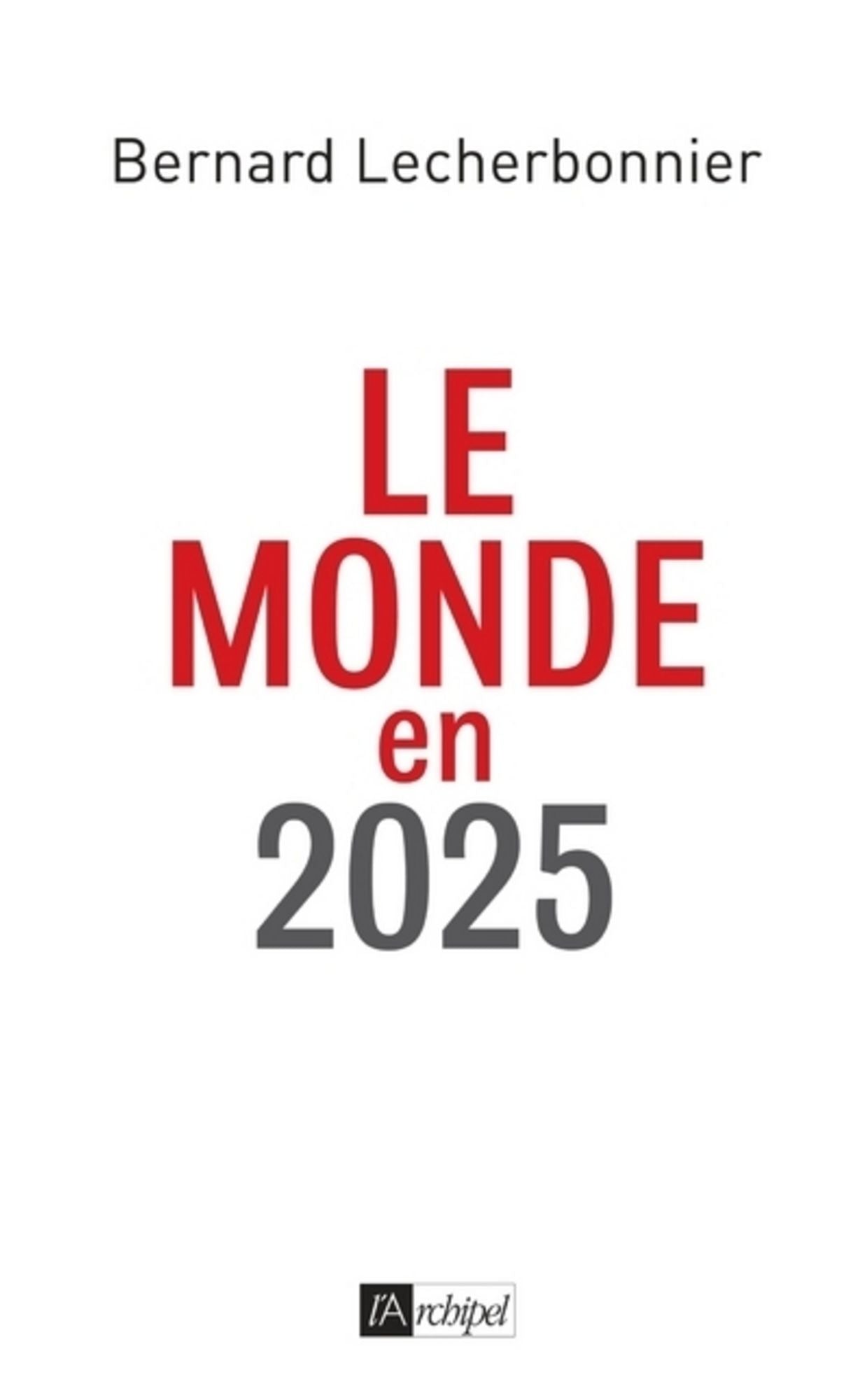 Le monde en 2025