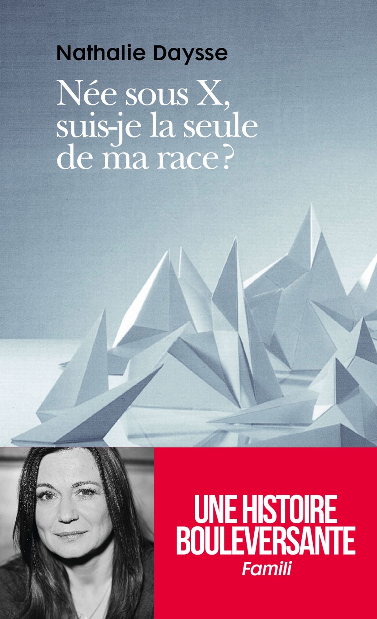 La seule de ma race