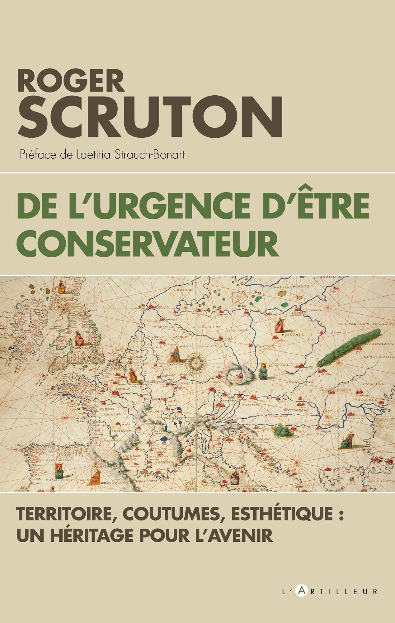 De l'urgence d'être conservateur: Territoire, coutumes, esthétique, un héritage pour l'avenir