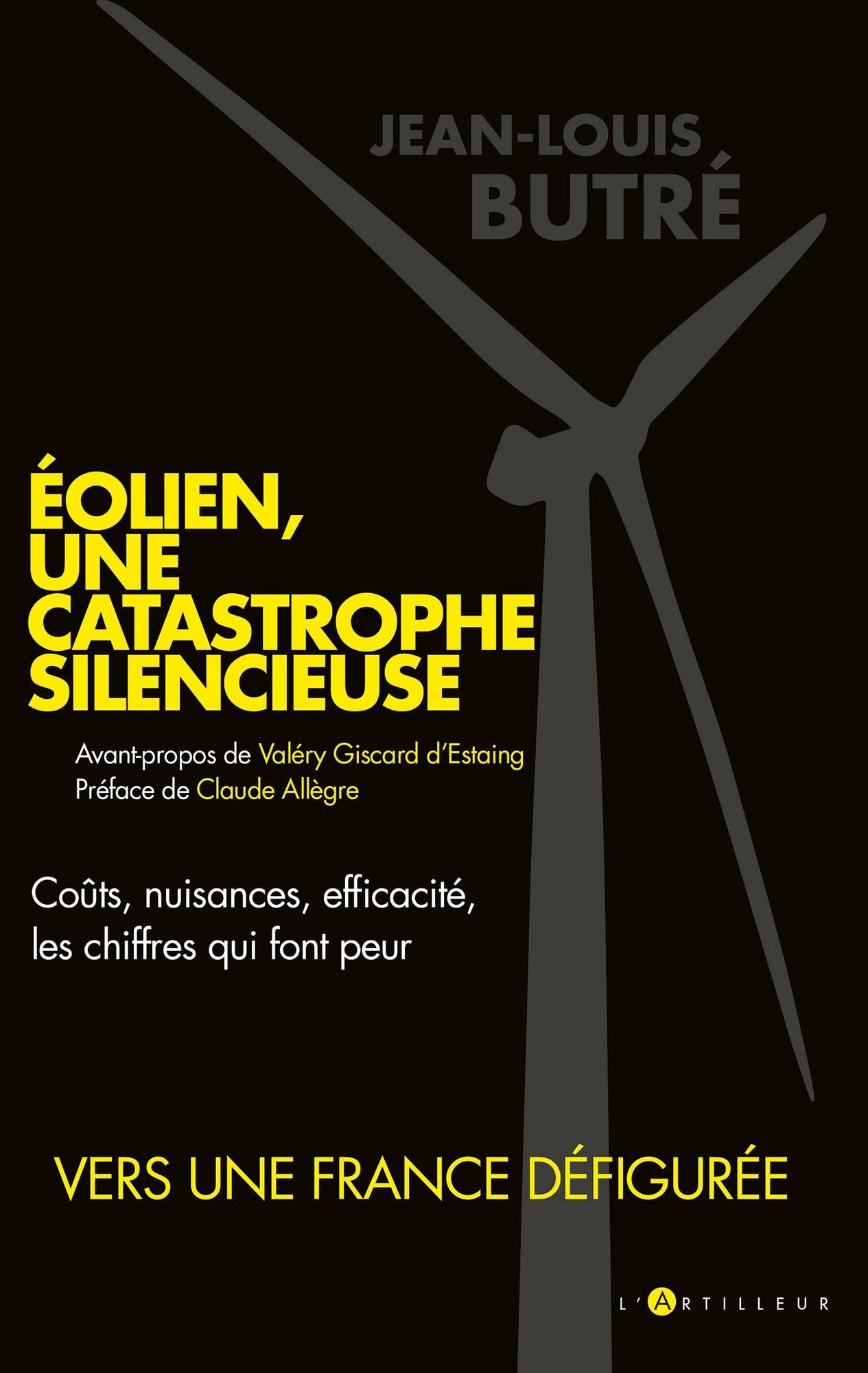 Eolien, une catastrophe silencieuse: coûts, nuisances, efficacité, les chiffres qui font peur