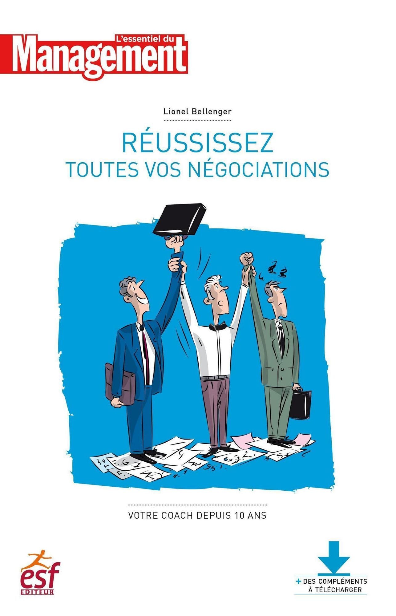 Réussissez toutes vos négociations - Nouvelle édition