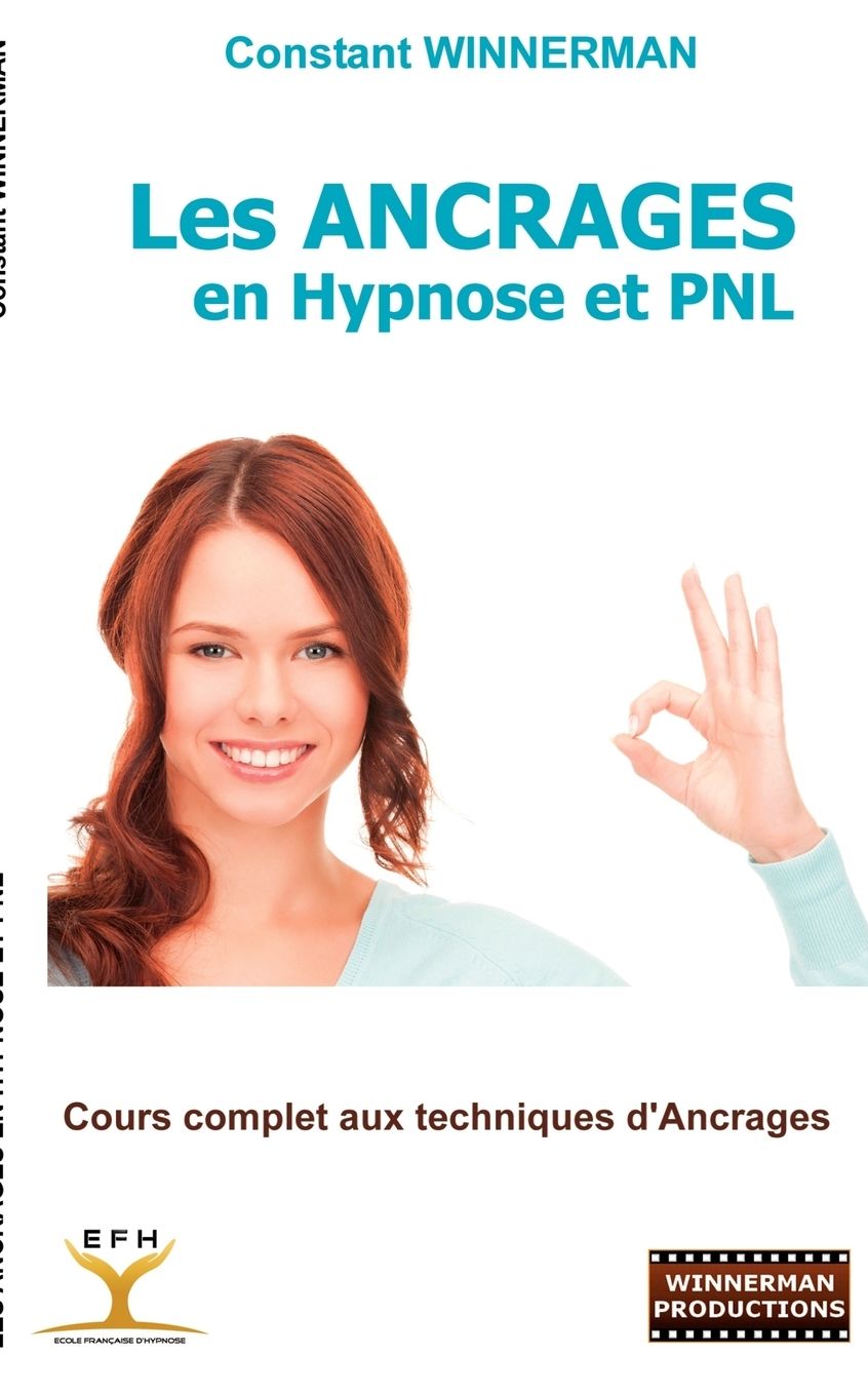 Les Ancrages en Hypnose et PNL
