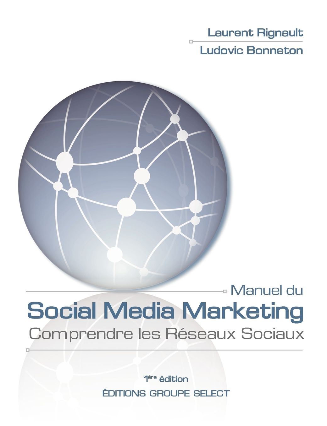 Manuel du Social Media Marketing