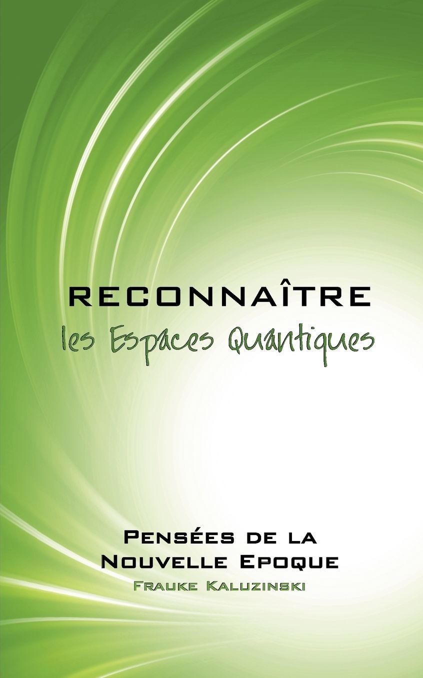 Reconna tre les Espaces Quantiques