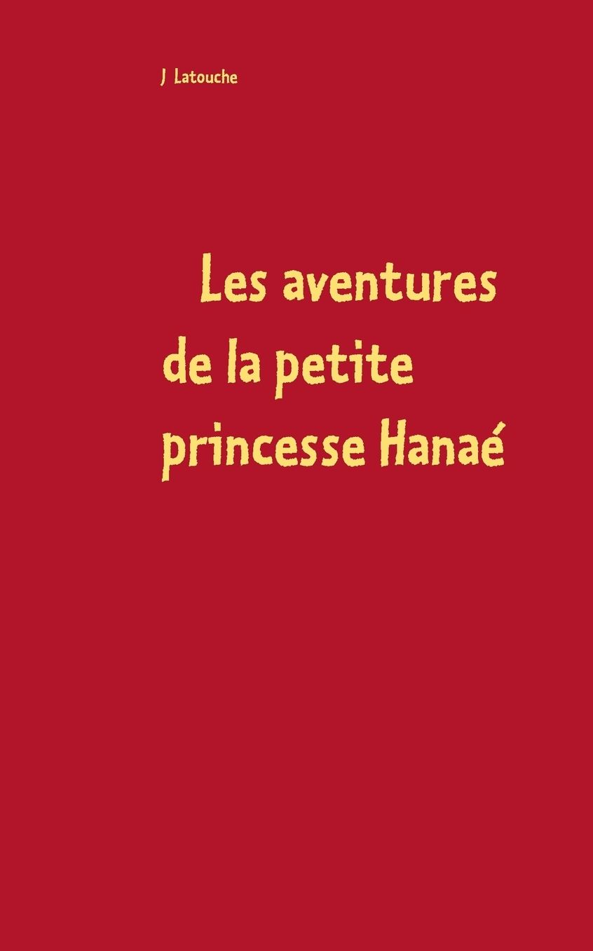 Les aventures de la petite princesse Hana?