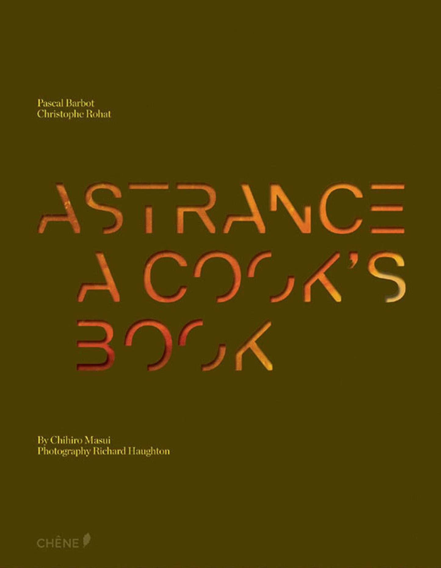 Astrance: A Cook's Book
