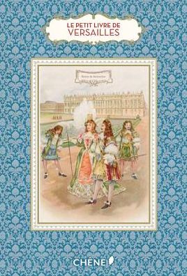The Little Book of Versailles