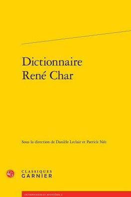 Dictionnaire Rene Char