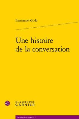 Une histoire de la conversation