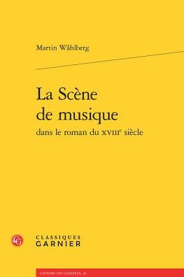 La Scene de musique dans le roman du XVIIIe siecle