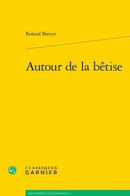 Autour de la betise