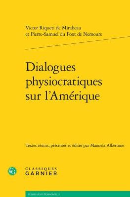 Dialogues physiocratiques sur l'Amerique