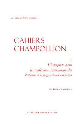 L'Interprete dans les conferences internationales: Problemes de langage et de communication