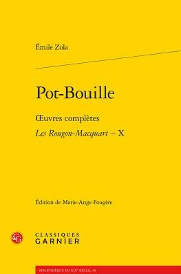Pot-Bouille: OEuvres completes - Les Rougon-Macquart, X