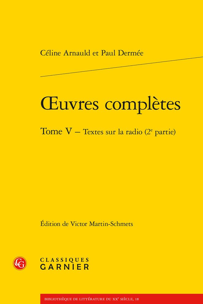 OEuvres completes. Tome V - Textes sur la radio (2e partie)