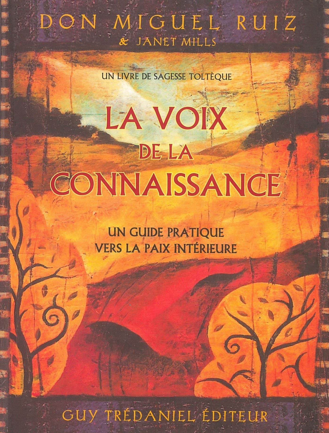 La voix de la connaissance: Un guide pratique vers la paix intérieure