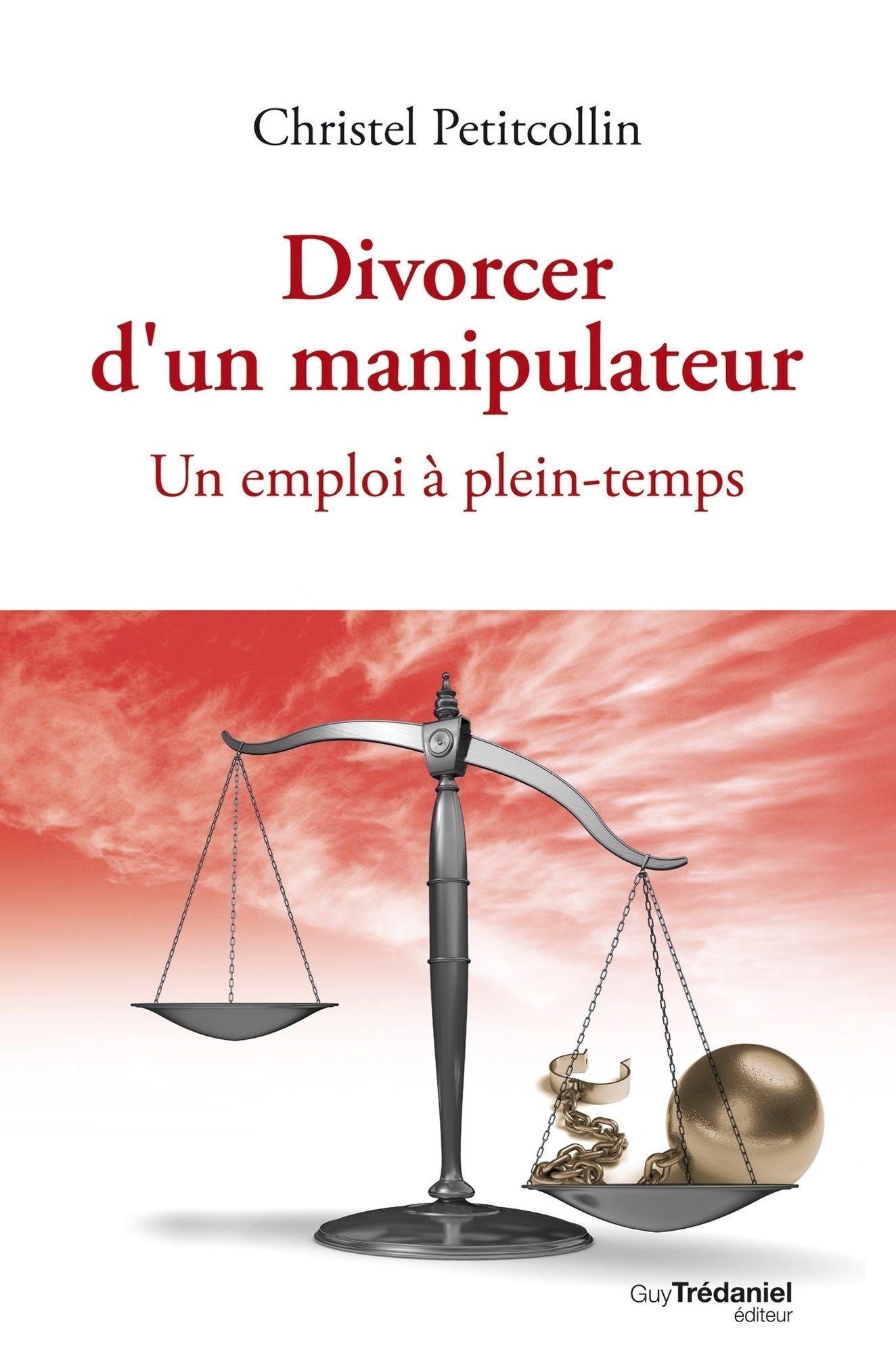 Divorcer d'un manipulateur: Un emploi à plein-temps