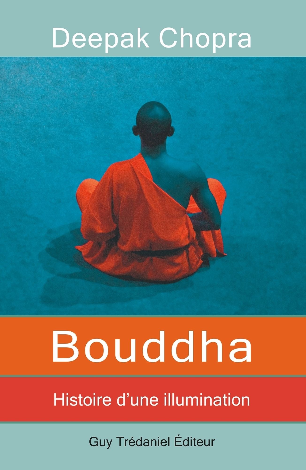 Bouddha: Histoire d'une illumination