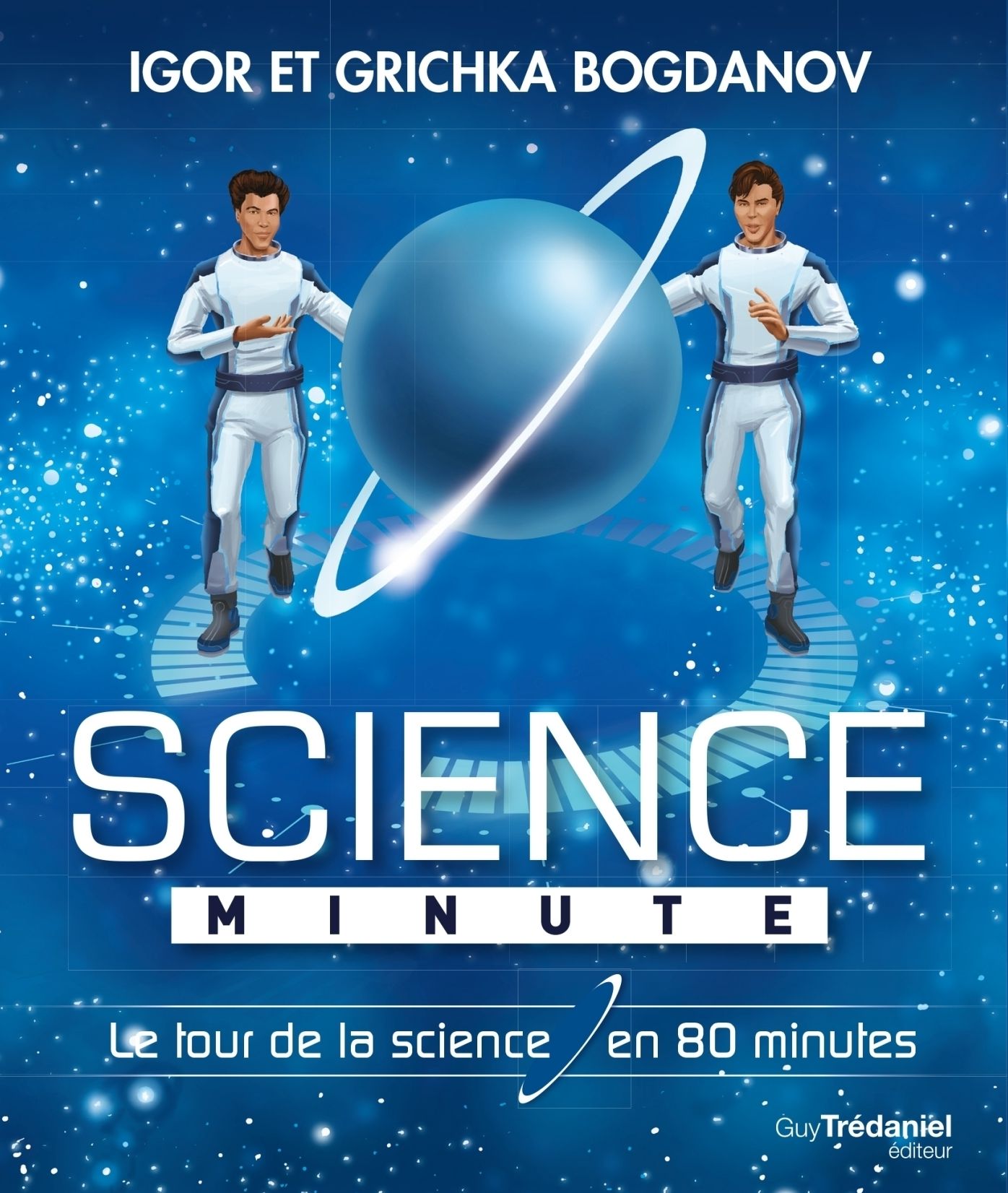 Science minute: Le tour de la science en 80 minutes
