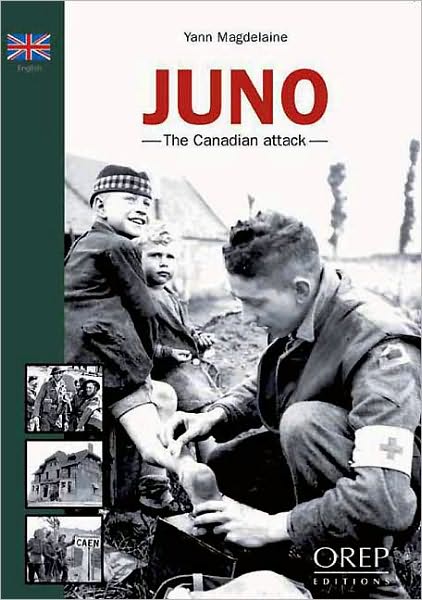 Juno Beach - The Canadian Assault