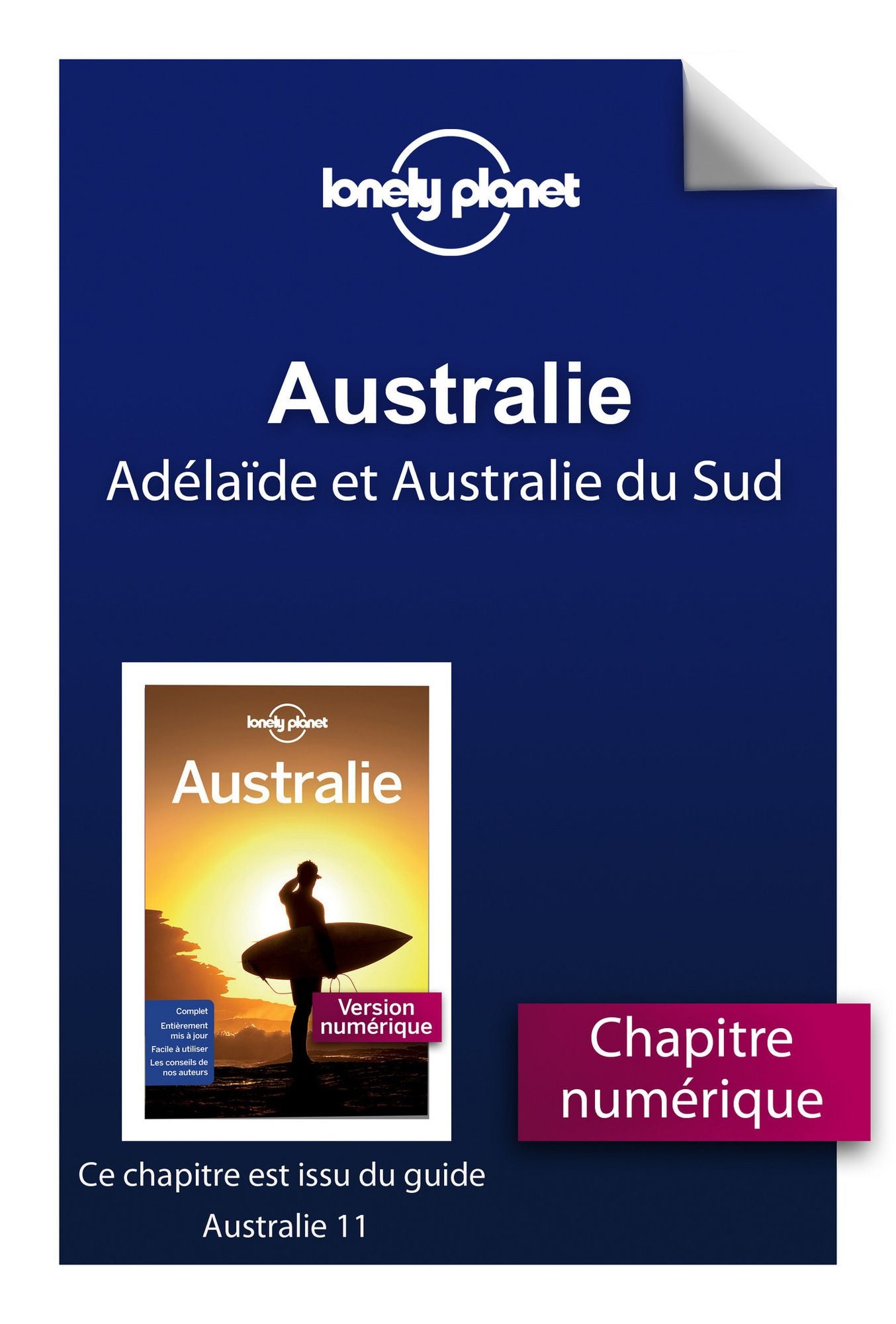 Australie 11ed - Adélaïde et l'Australie du Sud