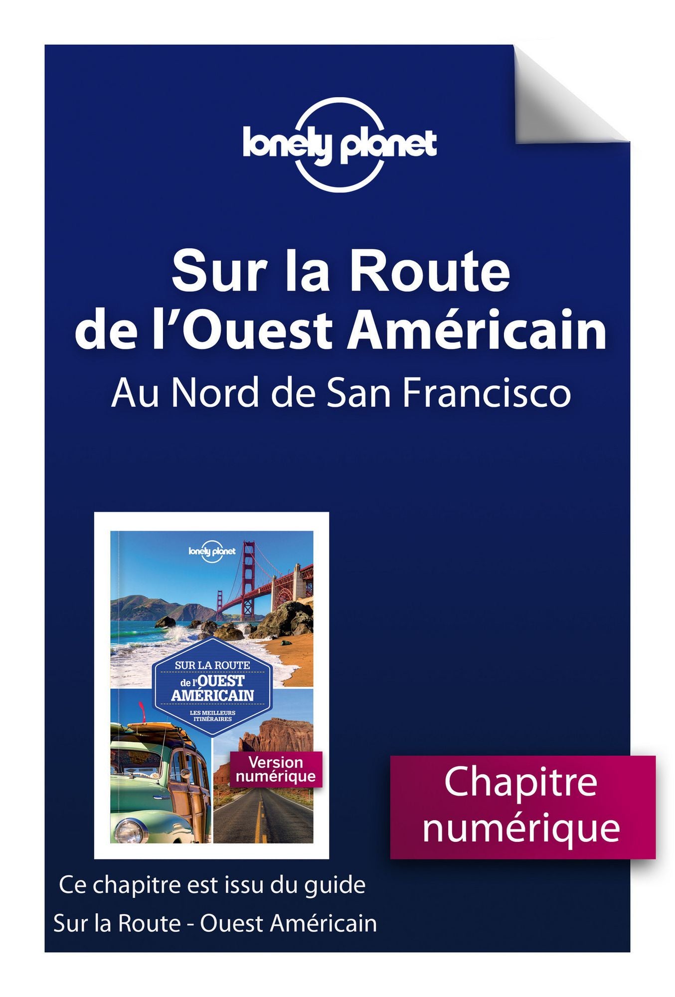 Sur la route - Ouest Américain - Au Nord de San Francisco
