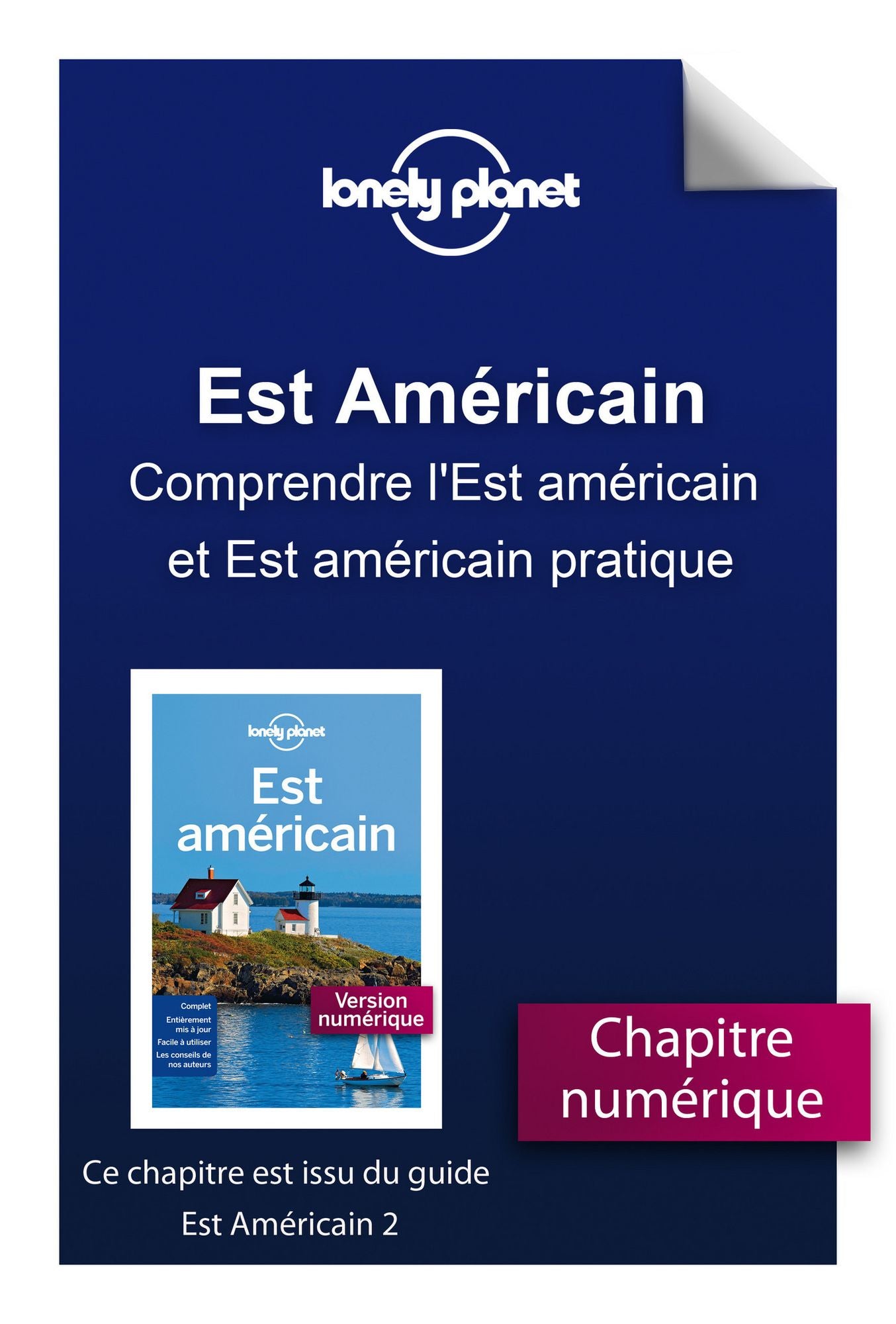 Est Américain 2 - Comprendre l'Est américain et Est américain pratique