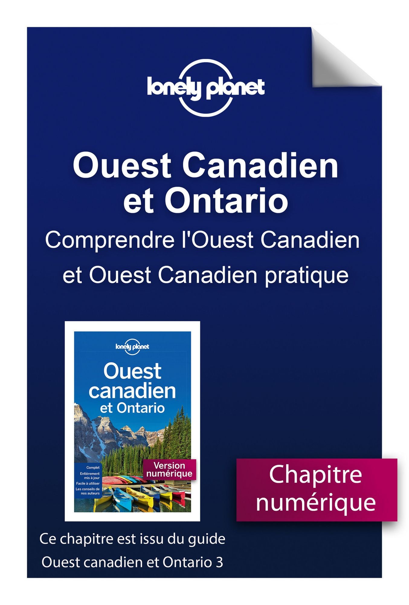 Ouest Canadien et Ontario 3 - Comprendre l'Ouest Canadien et Ouest Canadien pratique