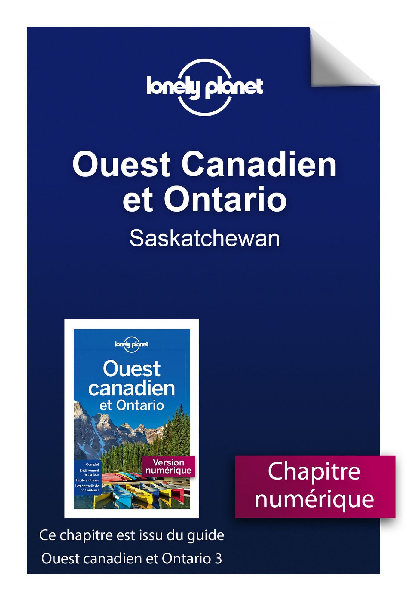 Ouest Canadien et Ontario 3 - Saskatchewan