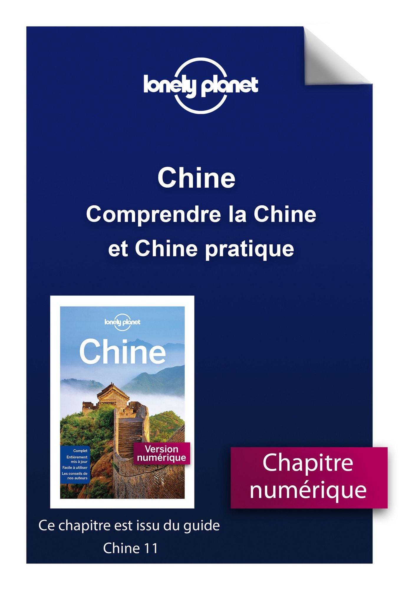 Chine - Comprendre la Chine et Chine pratique