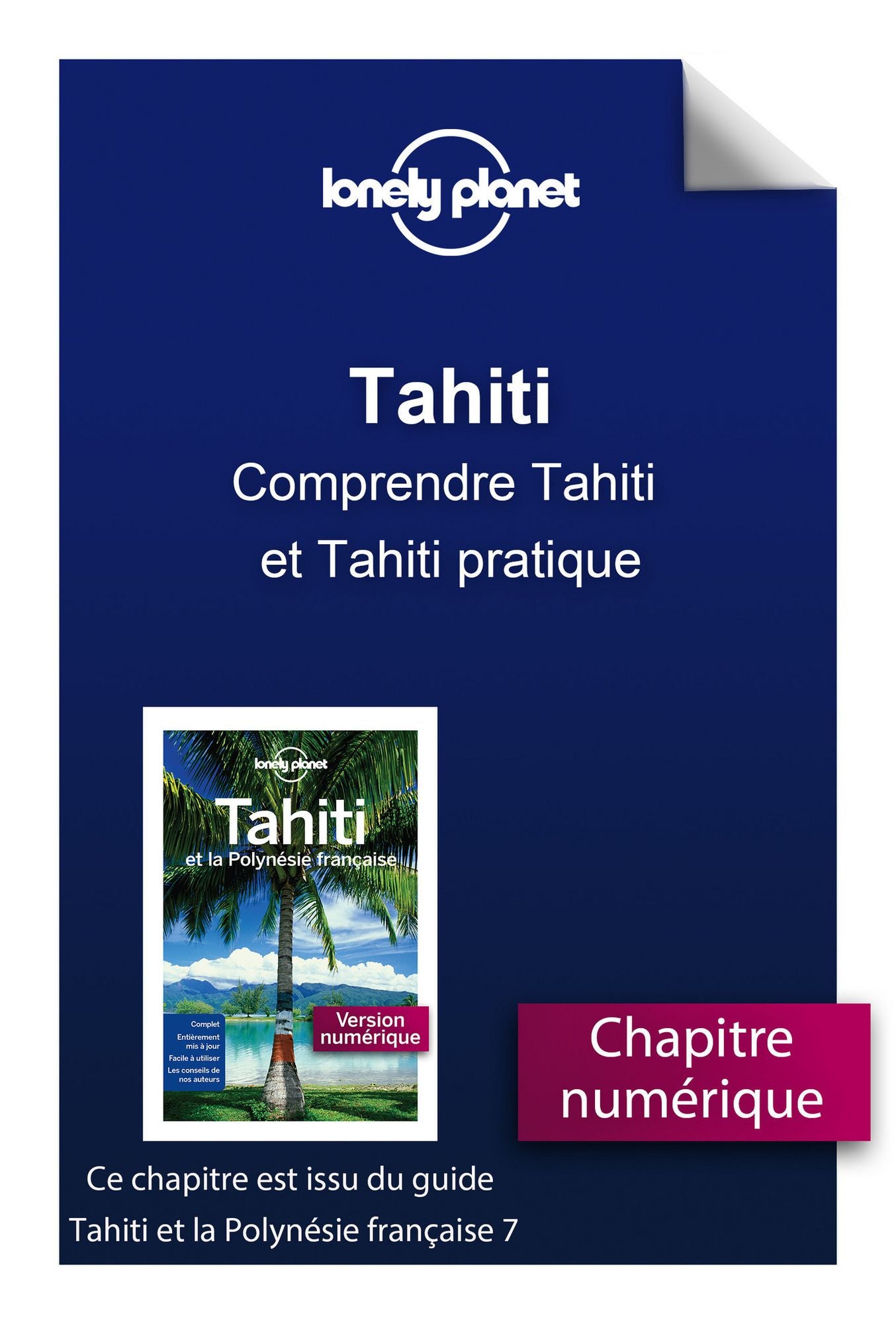 Tahiti - Comprendre Tahiti et Tahiti pratique