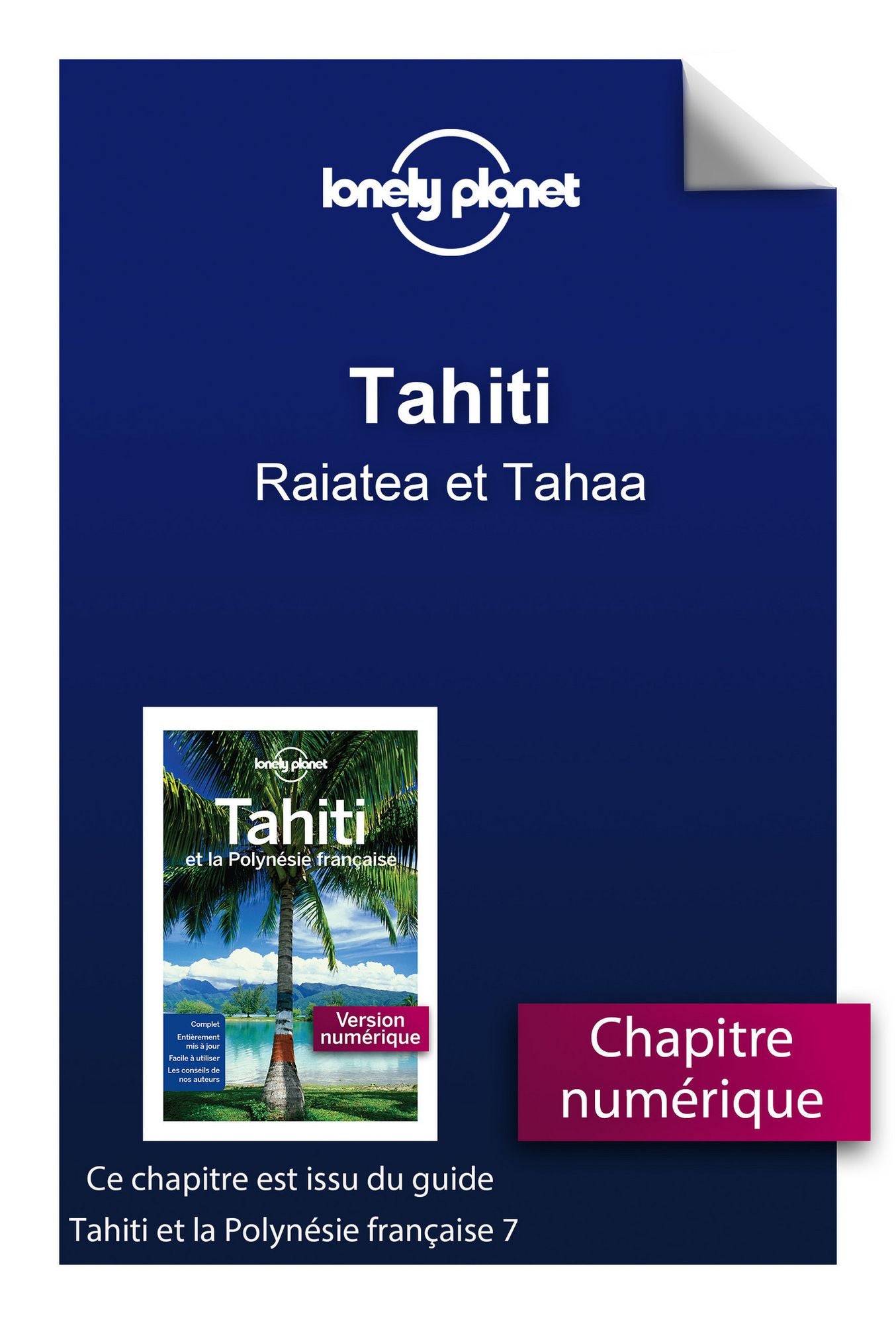 Tahiti - Raiatea et Tahaa