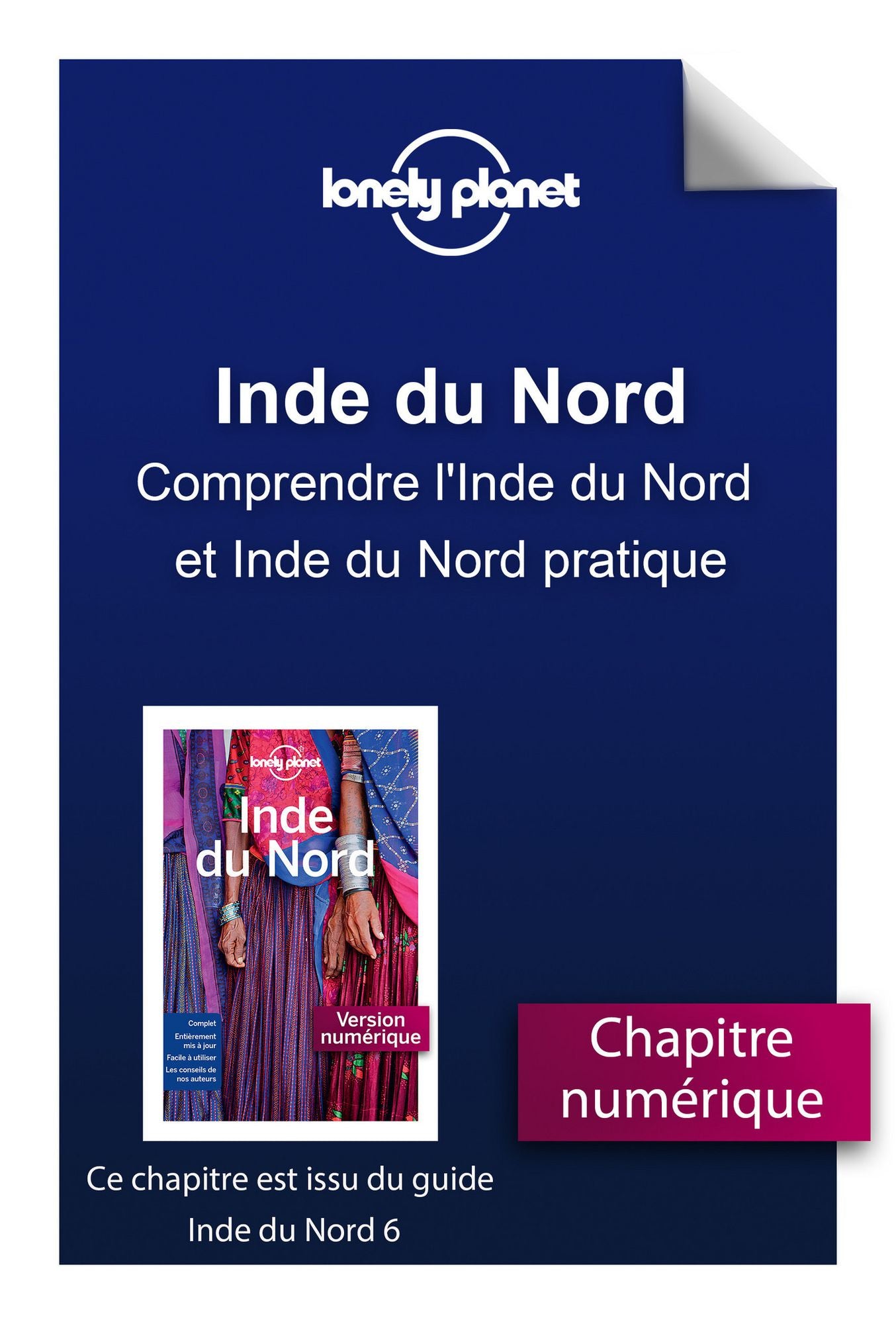 Inde du Nord - Comprendre l'Inde du Nord et Inde du Nord pratique