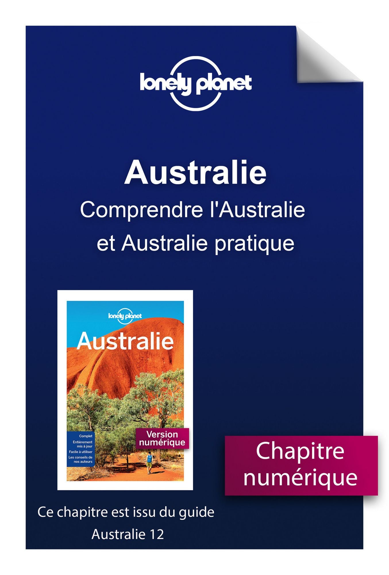 Australie - Comprendre l'Australie et Australie pratique