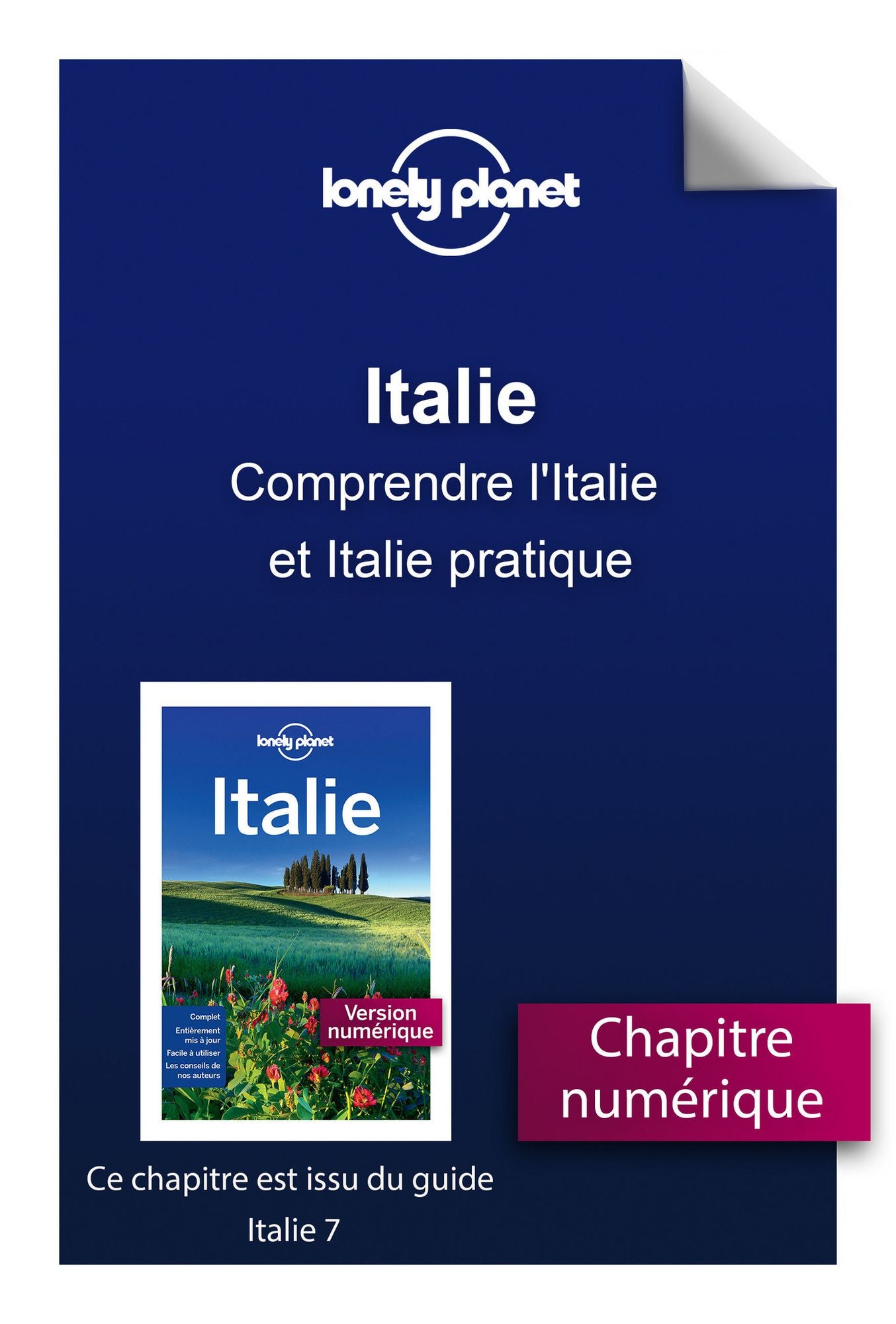 Italie - Comprendre l'Italie et Italie pratique