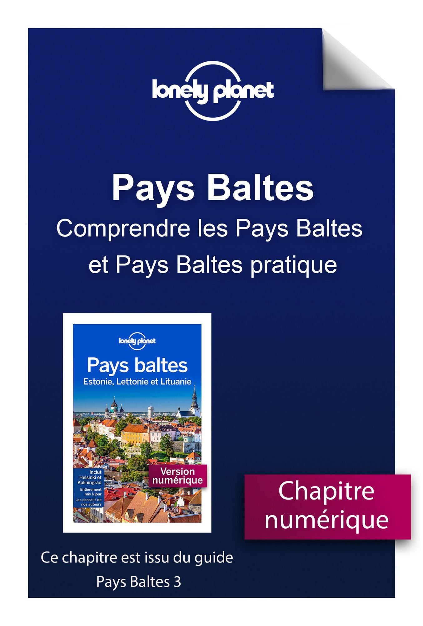 Pays Baltes - Comprendre les Pays Baltes et Pays Baltes pratique