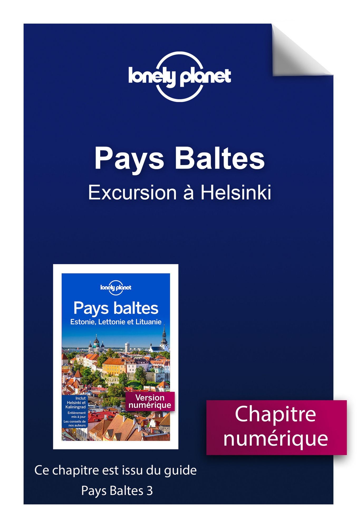 Pays Baltes - Excursion à Helsinki