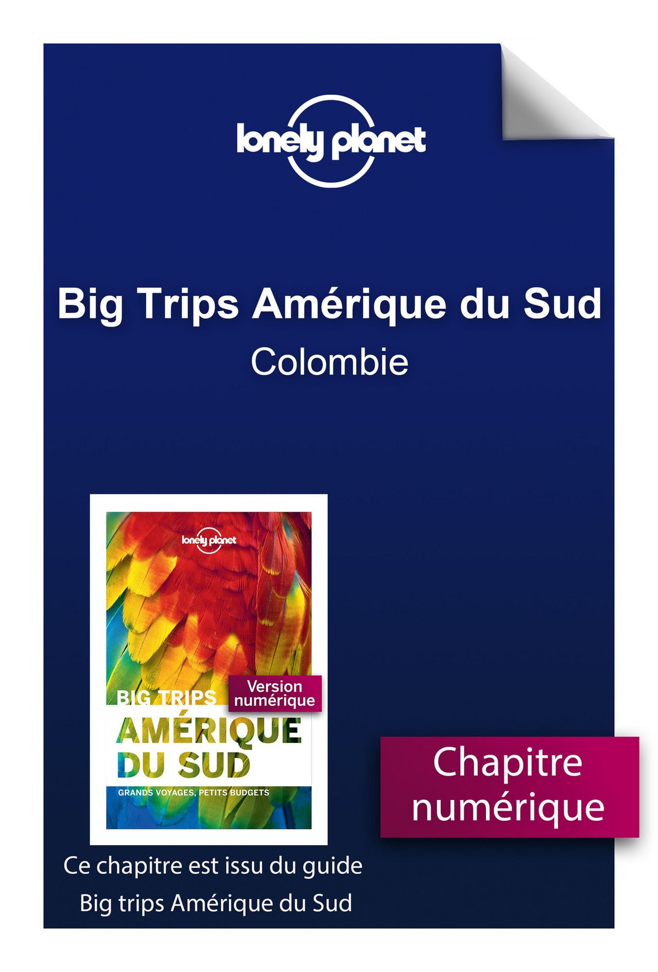 Big Trips Amérique du Sud - Colombie