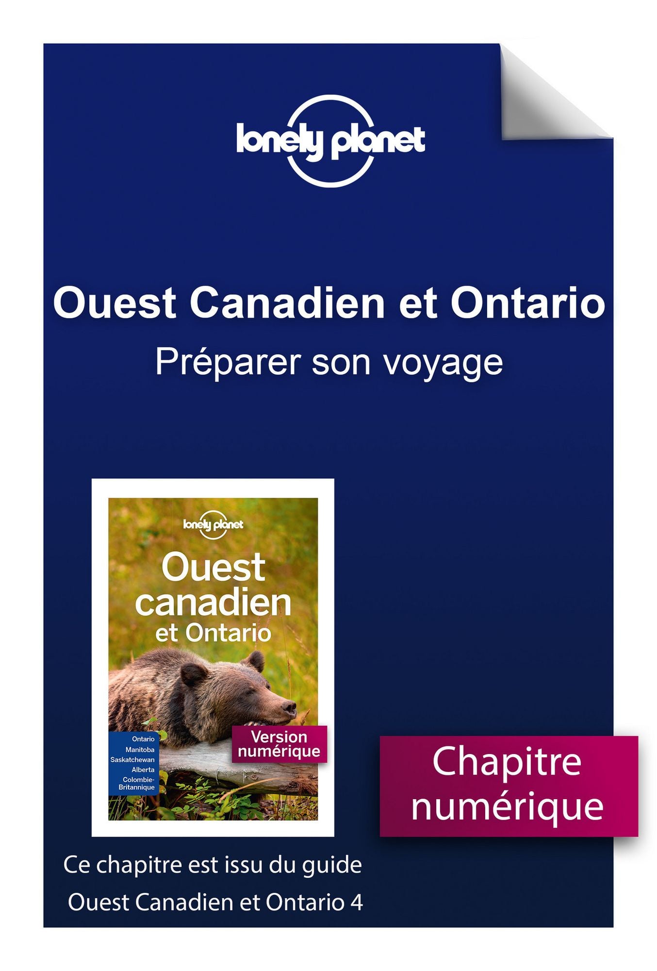 Ouest Canadien et Ontario 4 - Préparer son voyage
